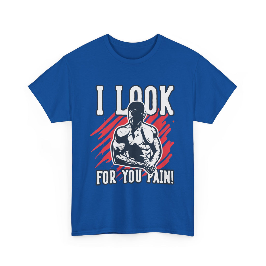 I Look For You Pain T-Shirt