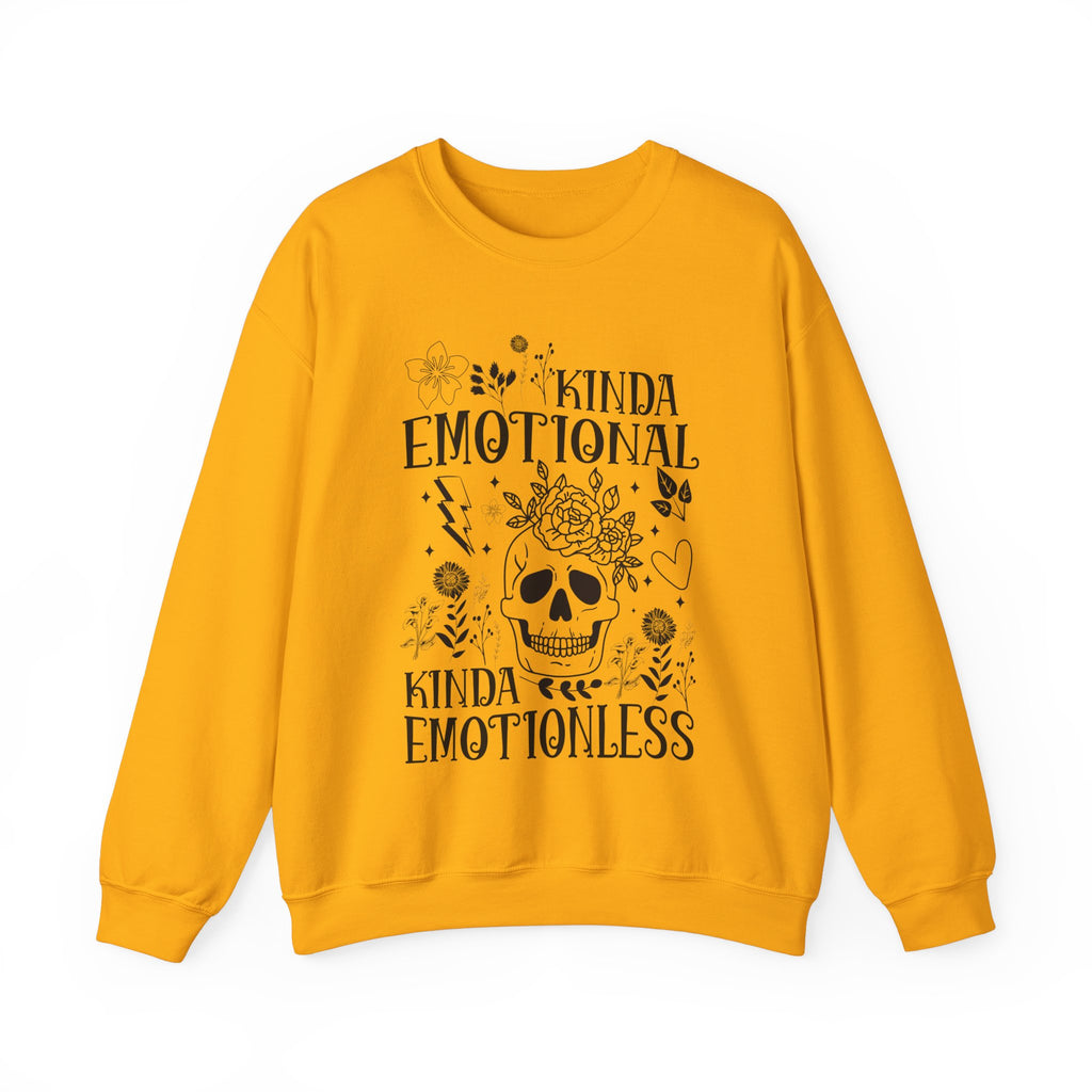 Kinda Emotional Kinda Emotionless Sweatshirt