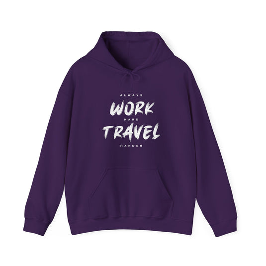 Always Work Hard Travel Harder Motivational Hoodie