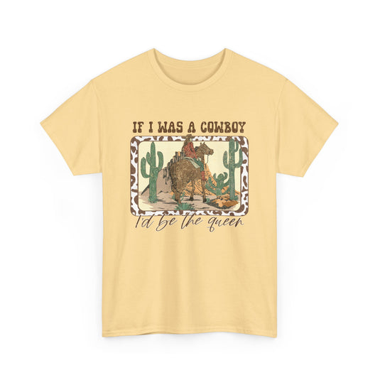 If I Was A Cowboy Western T-Shirt