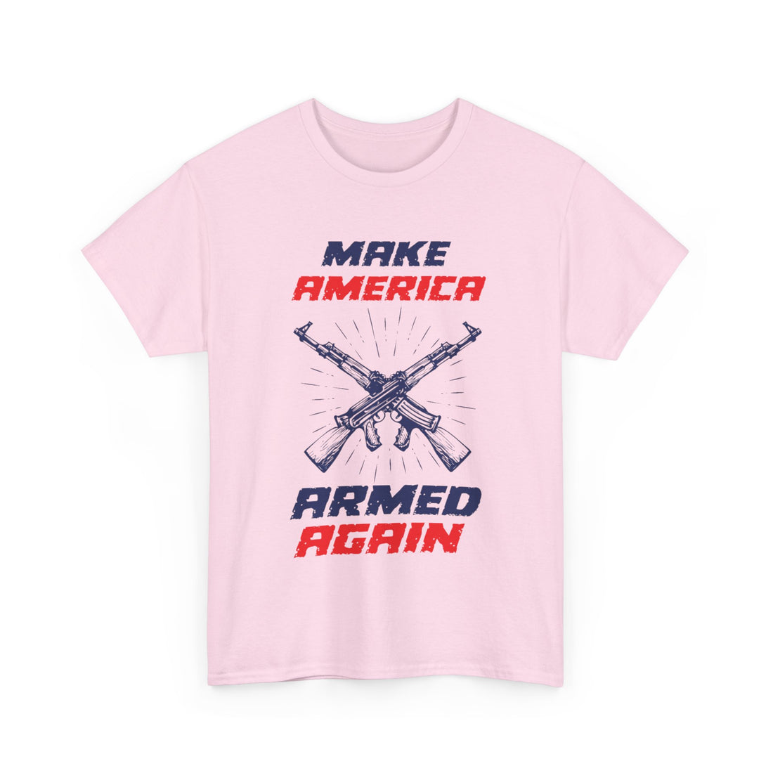 Make America Armed Again T-Shirt