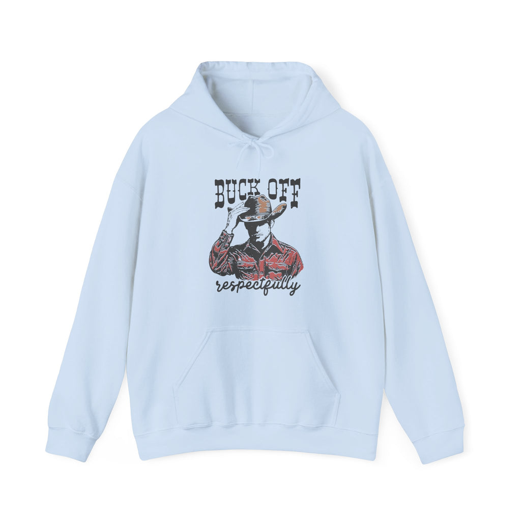 Buck Off Respectfully Hoodie