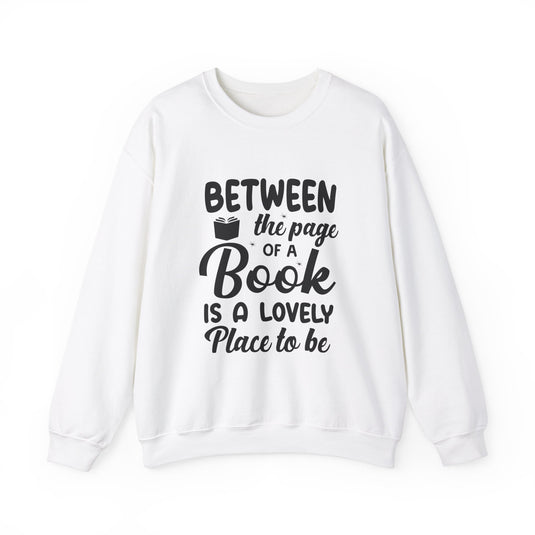 Between The Page Of A Book Sweatshirt