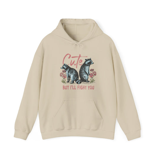 Cute But I'll Fight You Funny Hoodie