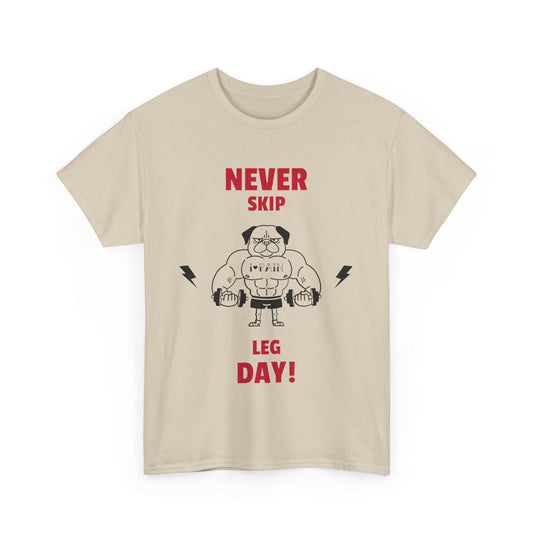 Never Skip Leg Day Gym T-Shirt