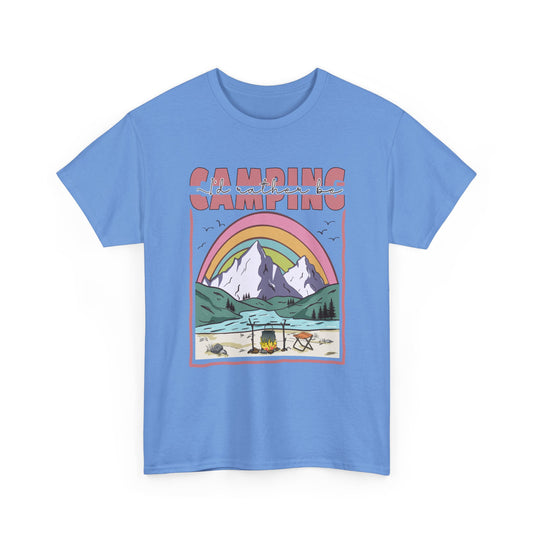 I'd Rather Be Camping T-Shirt