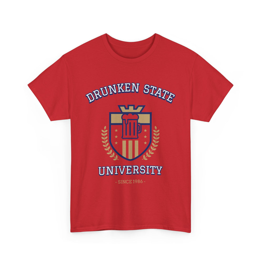 Drunken State University  T-Shirt