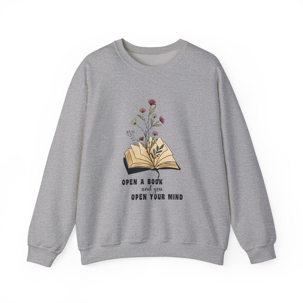 Open A Book Open Your Mind Sweatshirt