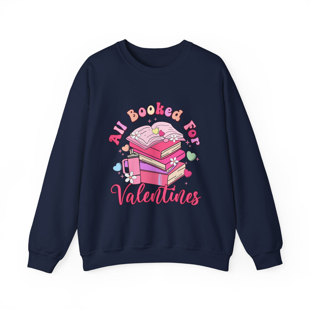 All Booked For Valentines Sweatshirt