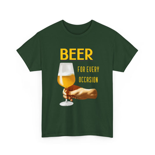 Beer For Every Occasion Alcohol T-Shirt