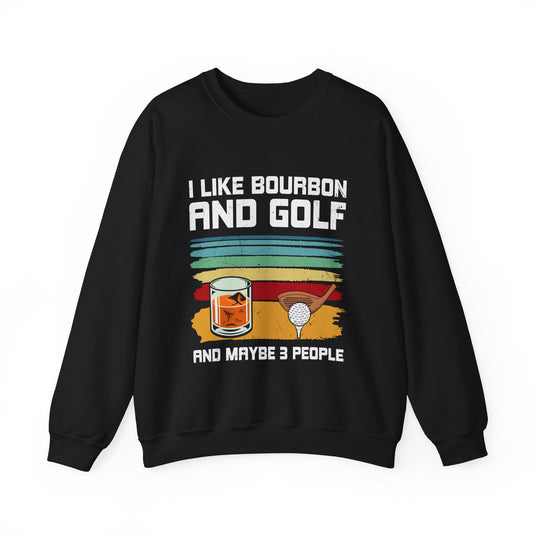 I Like Bourbon & Golf Sweatshirt