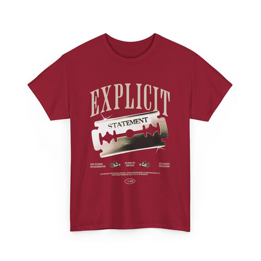 Explicit Streetwear T-Shirt