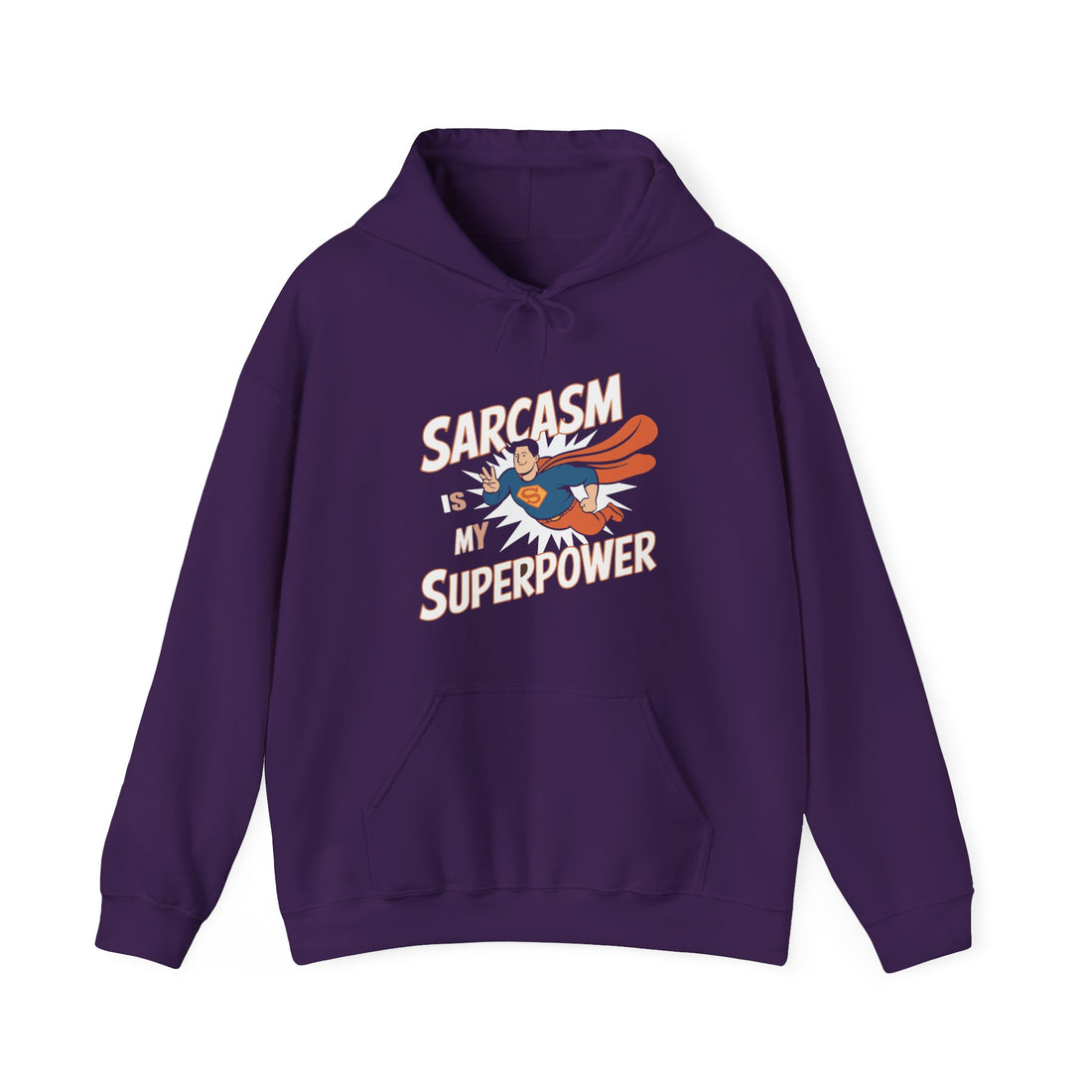 Sarcasm Is My Superpower Hoodie