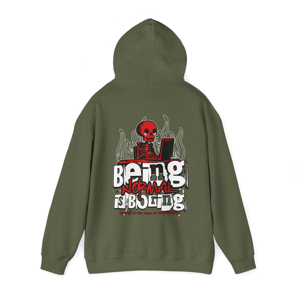 Being Normal Is Boring Front and Back Hoodie