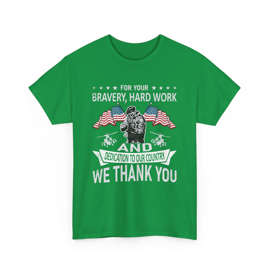 For Your Bravery Hard Work T-Shirt