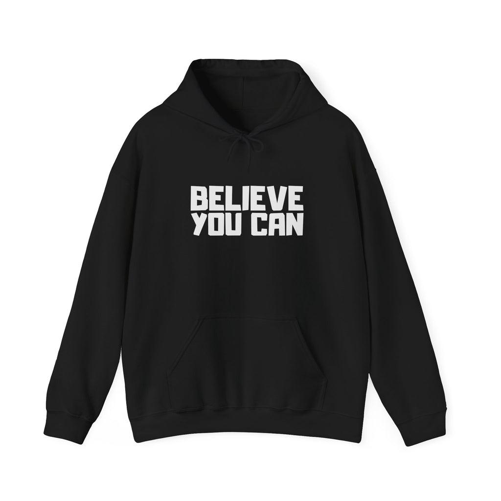 Believe You Can Hoodie