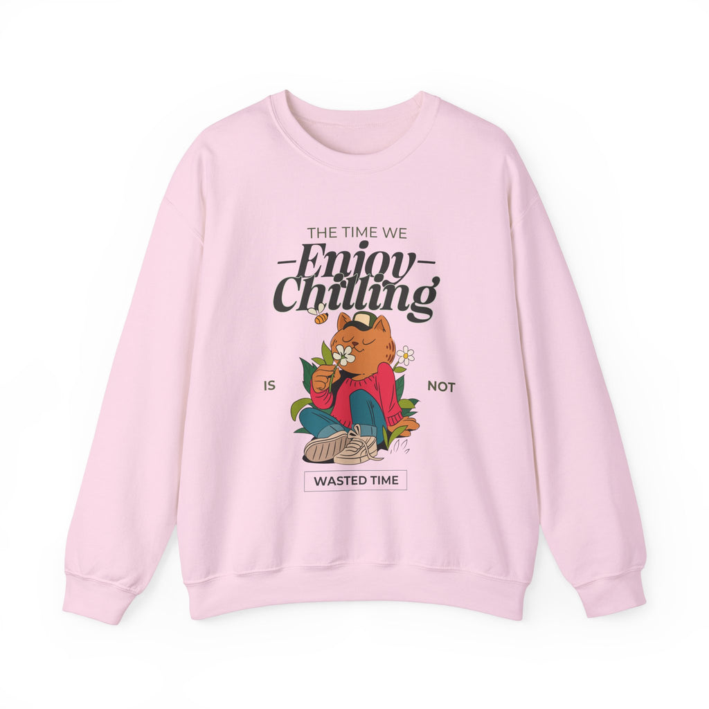 Chilling Is Not Wasted Time Sweatshirt