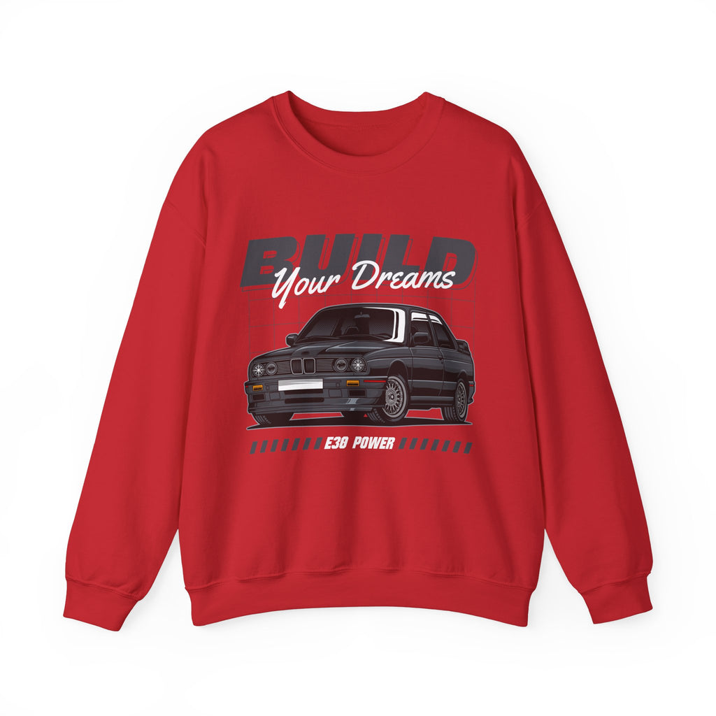 Build Your Dreams Sweatshirt