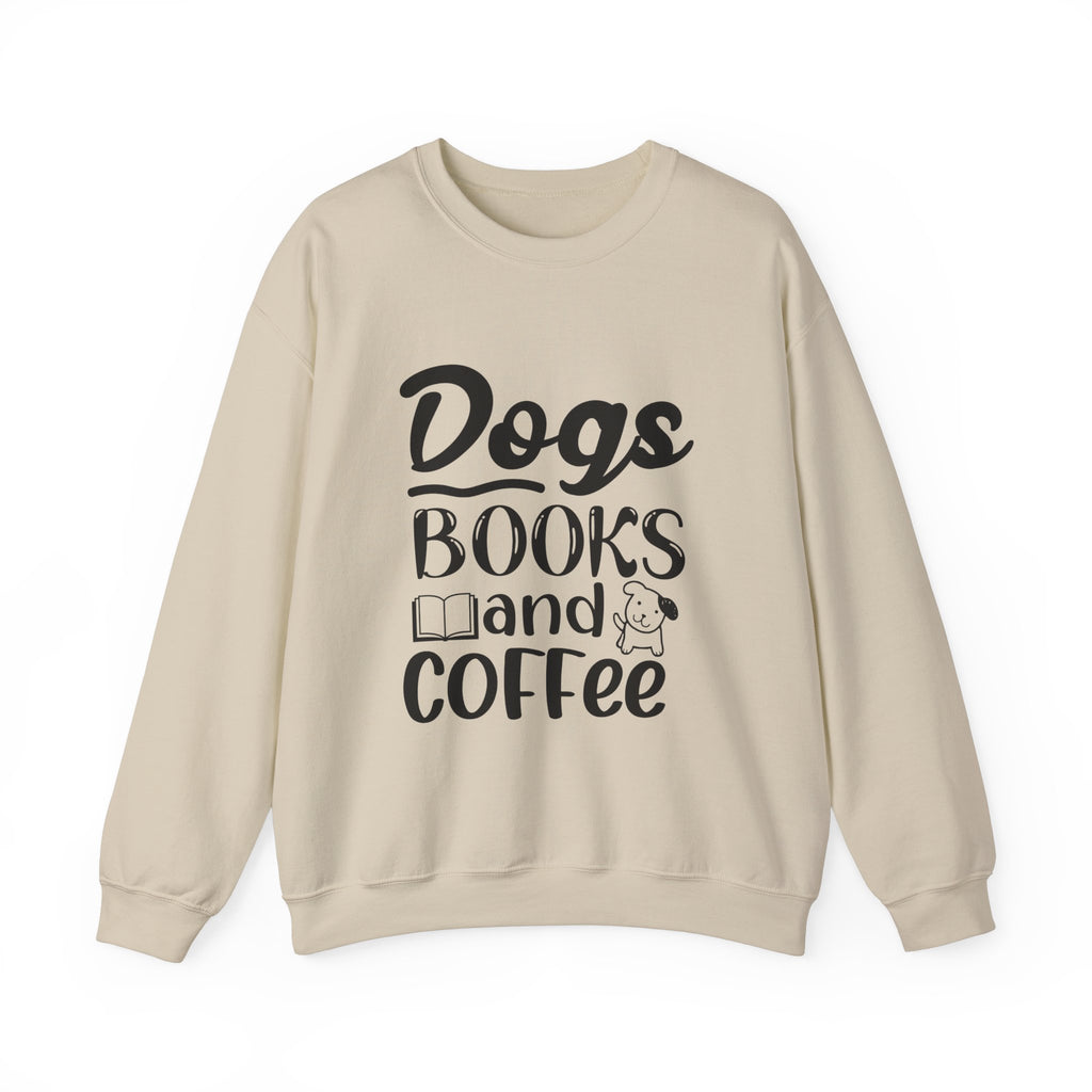 Dogs Books And Coffee Sweatshirt