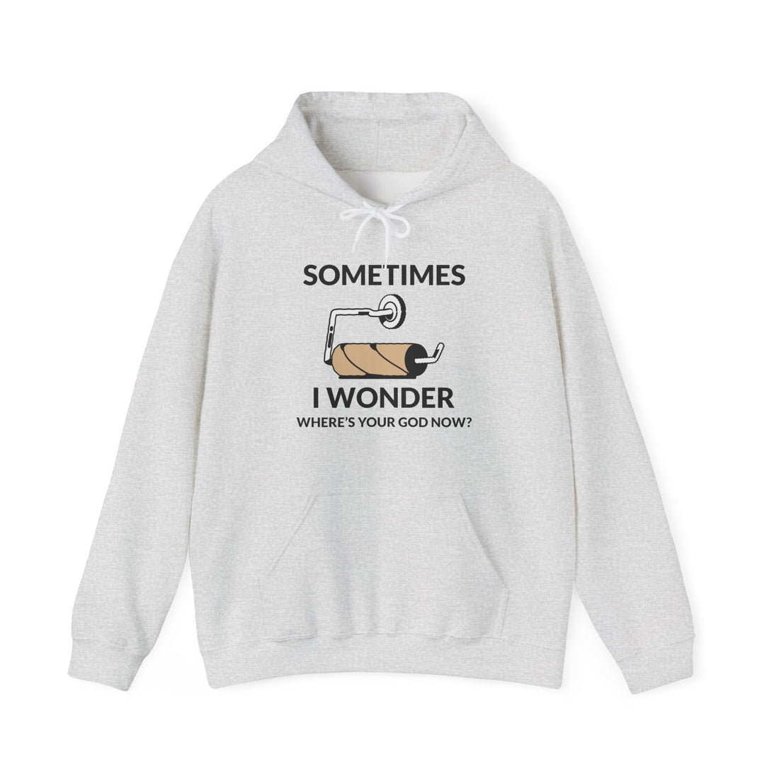 Sometimes I Wonder Hoodie