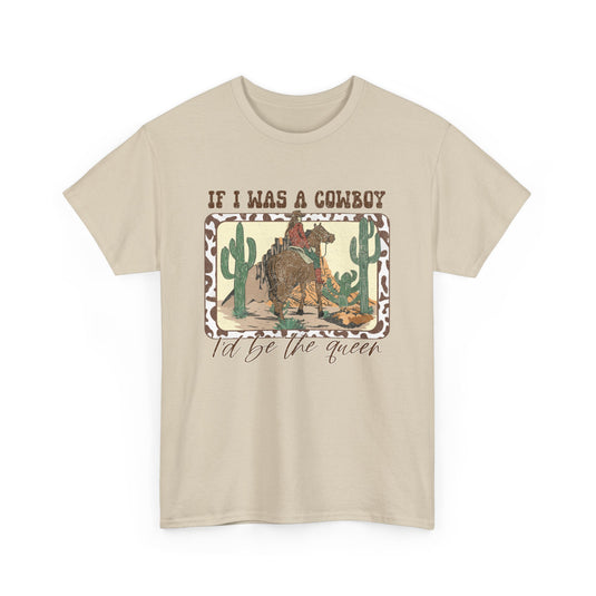 If I Was A Cowboy Western T-Shirt