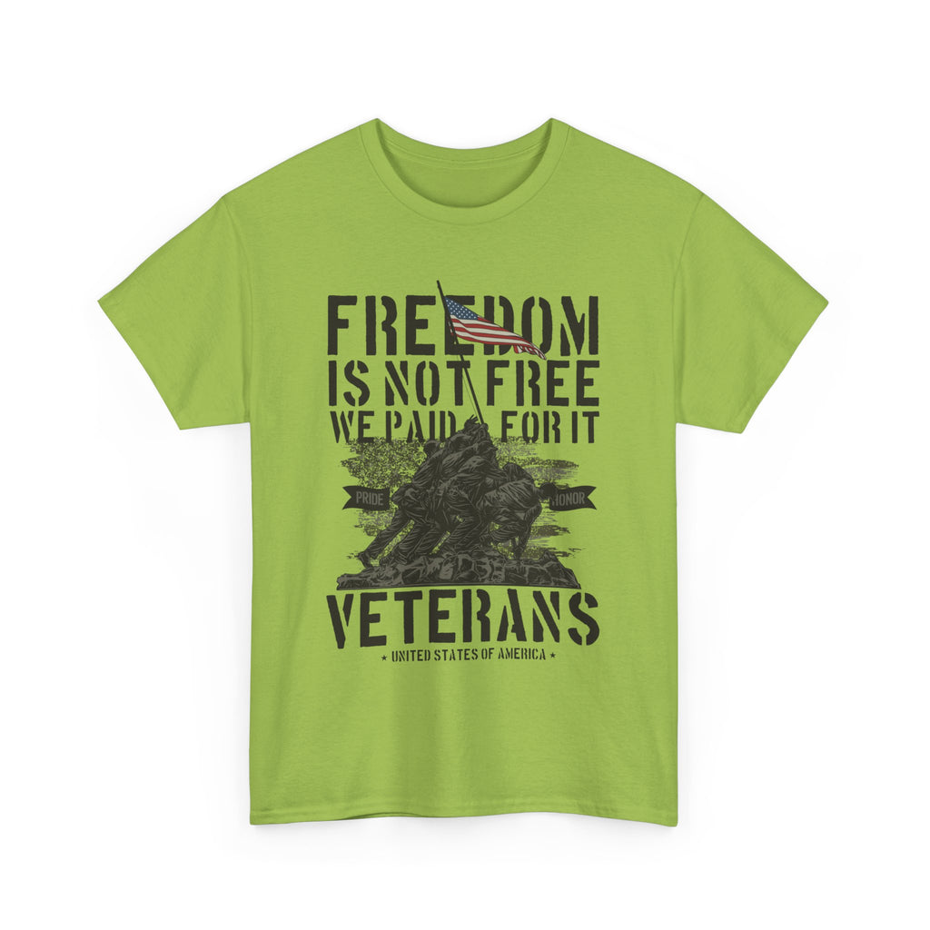 Freedom Is Not Free T-Shirt