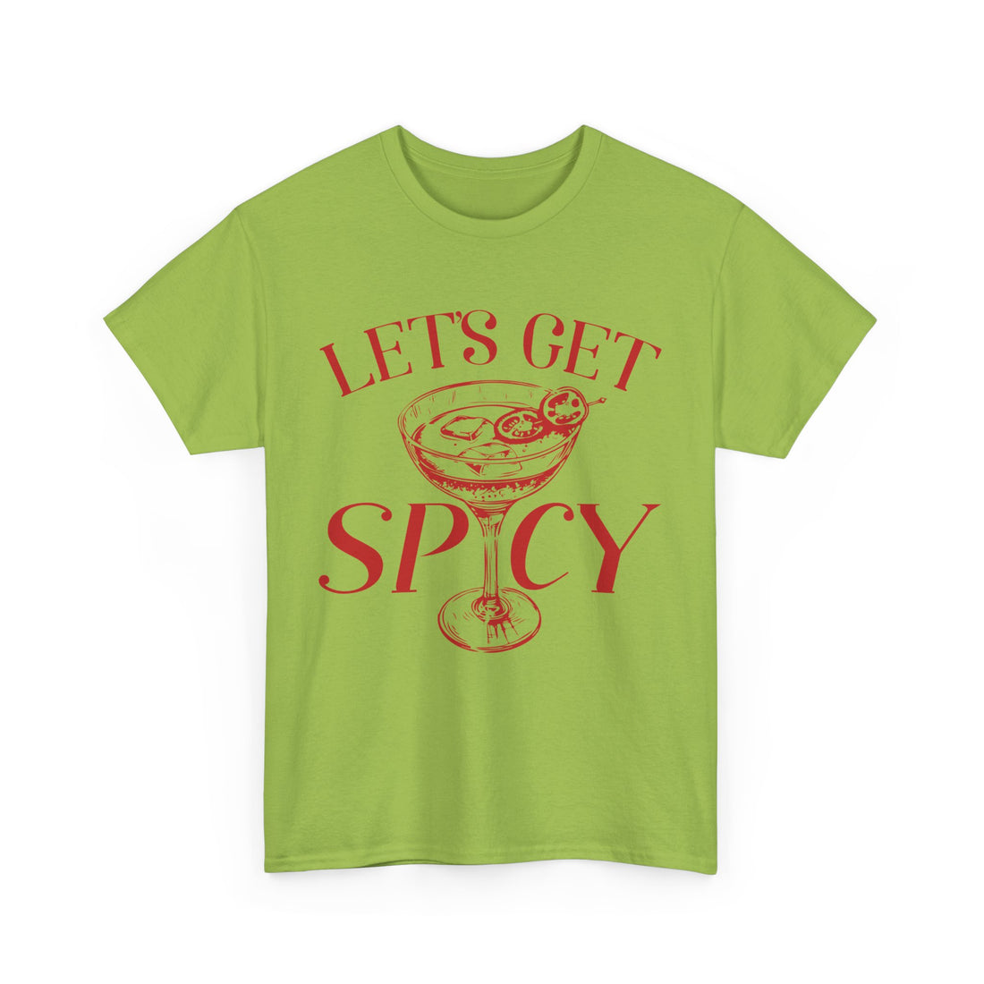 Let's Get Spicy  T-Shirt