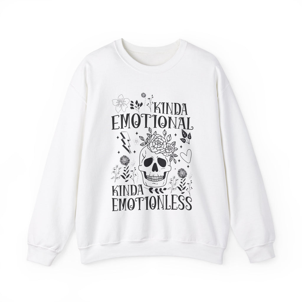 Kinda Emotional Kinda Emotionless Sweatshirt