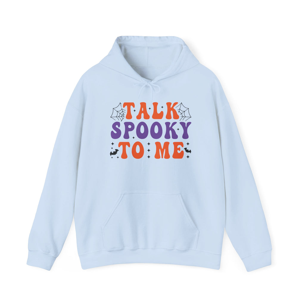 Talk Spooky To Me Hoodie