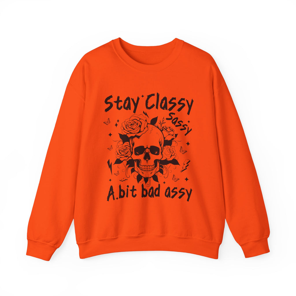 Stay Classy Sassy Sweatshirt