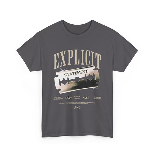 Explicit Streetwear T-Shirt