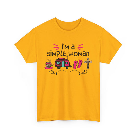 I'm A Simple Woman T-Shirt