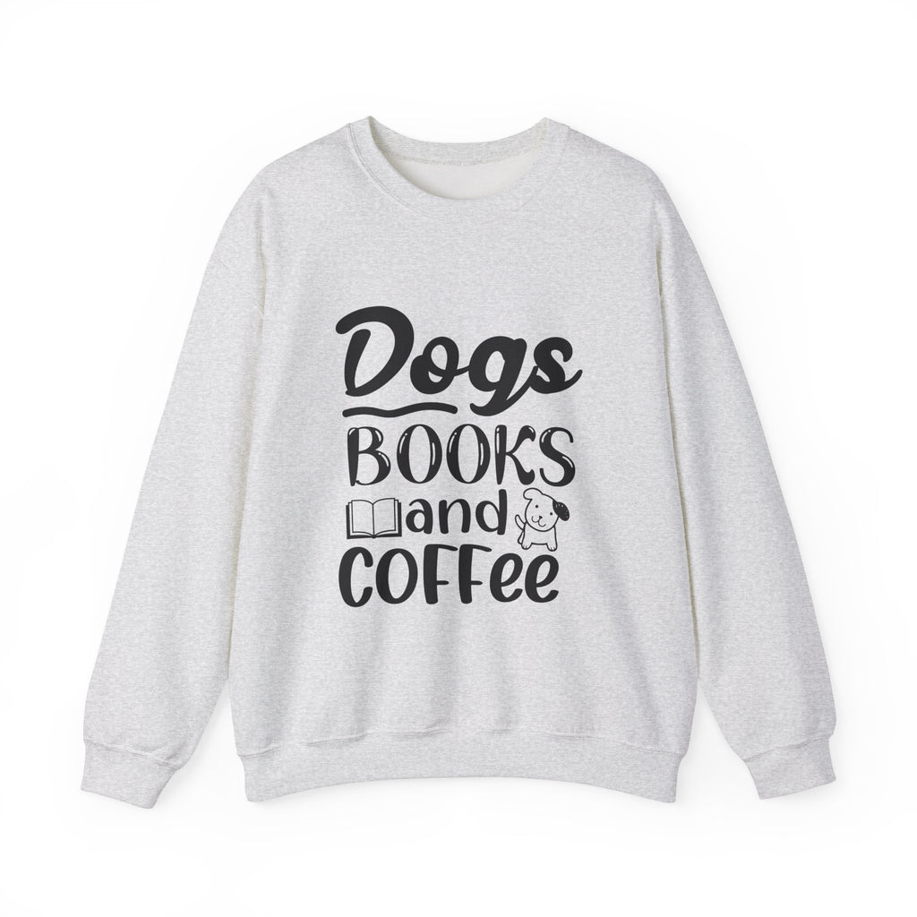 Dogs Books And Coffee Sweatshirt