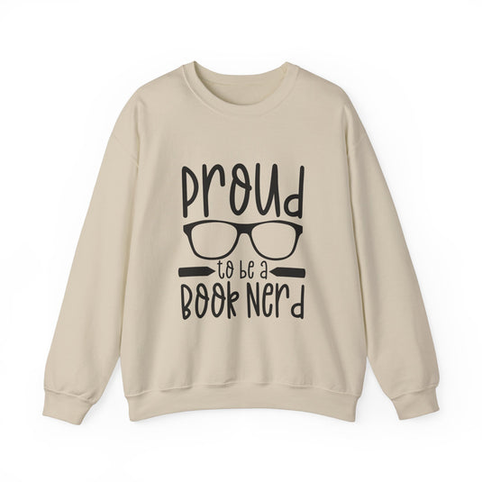 Proud To Be a Book Nerd Book Sweatshirt