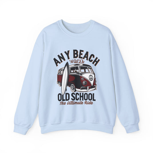 Any Beach Will Do Streetwear Sweatshirt