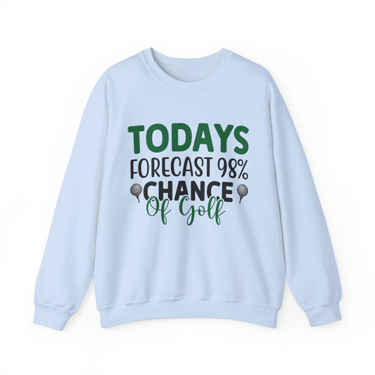 Todays Forecast 98% Golf Sweatshirt