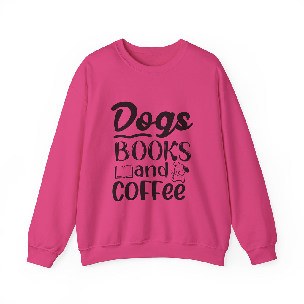 Dogs Books And Coffee Sweatshirt