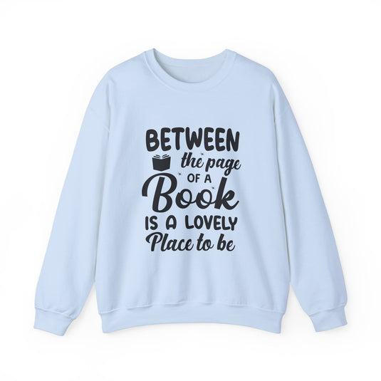 Between The Page Of A Book Sweatshirt