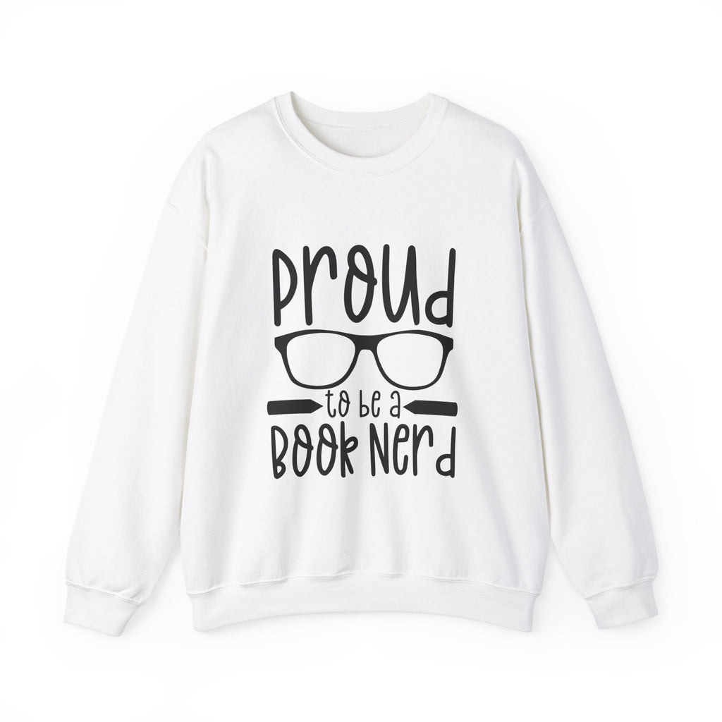 Proud To Be a Book Nerd Sweatshirt