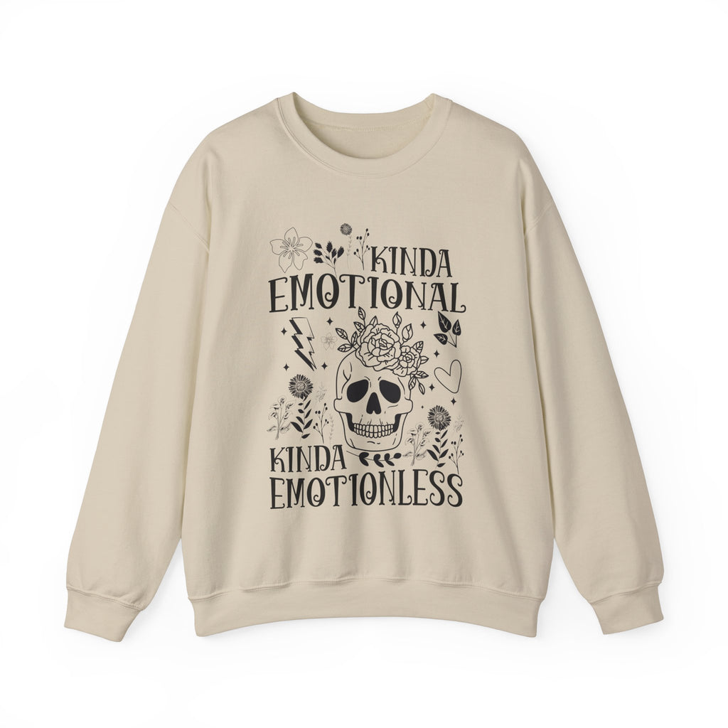 Kinda Emotional Kinda Emotionless Sweatshirt