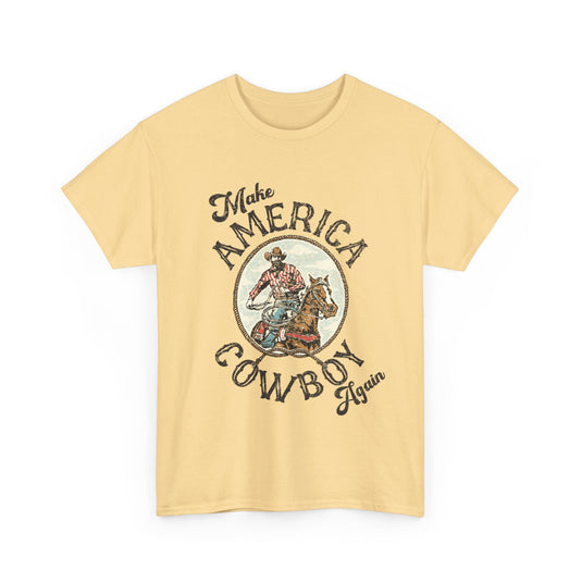 Make America Cowboy Again Western T-Shirt