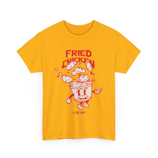 Fried Chicken 4 The Win Food T-Shirt