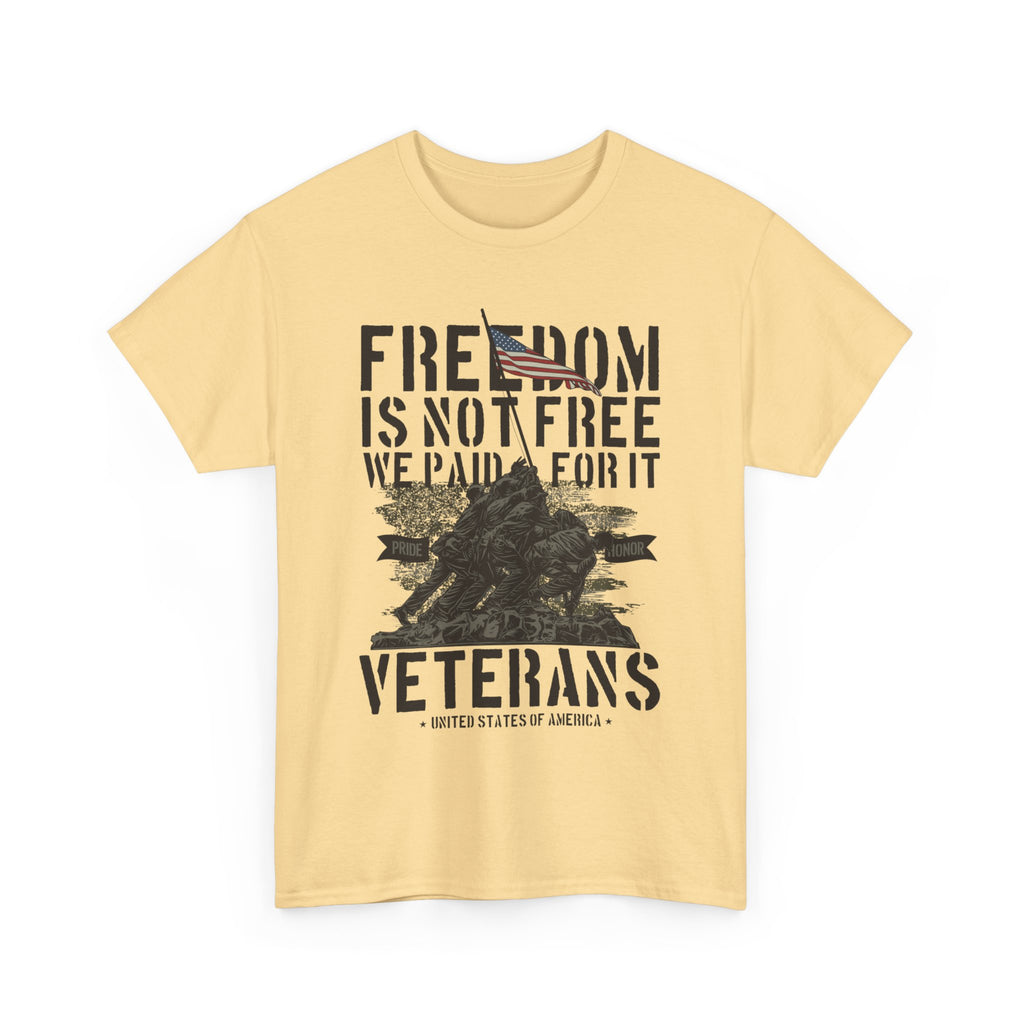 Freedom Is Not Free T-Shirt