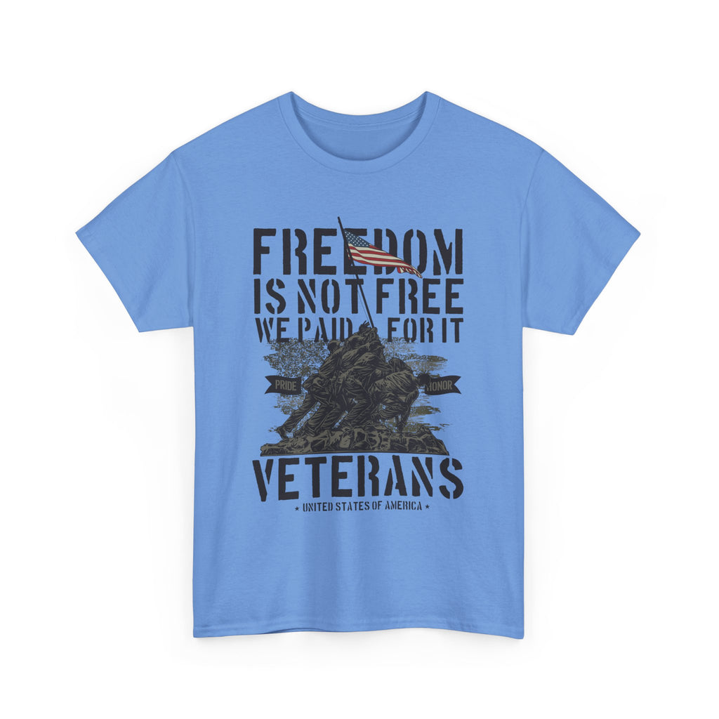 Freedom Is Not Free T-Shirt