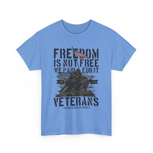 Freedom Is Not Free Patriotic T-Shirt