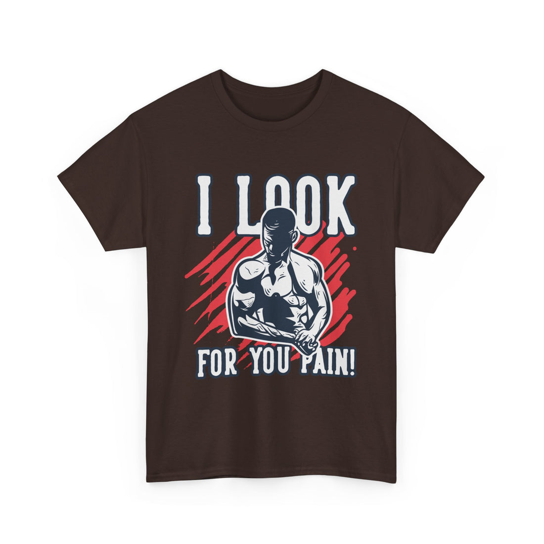 I Look For You Pain T-Shirt