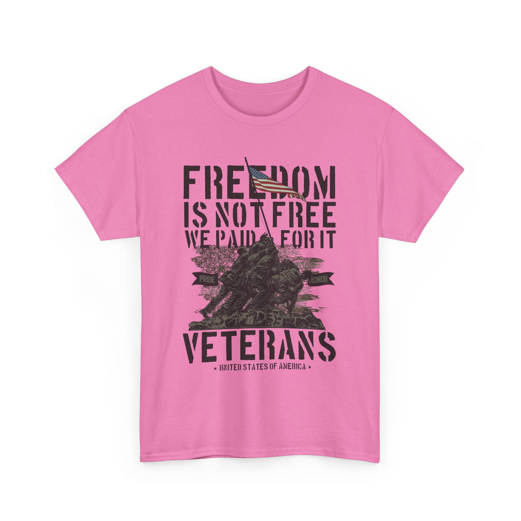 Freedom Is Not Free T-Shirt