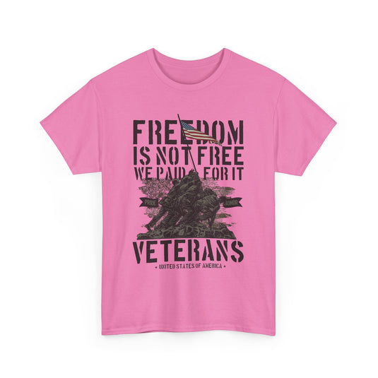 Freedom Is Not Free Patriotic T-Shirt