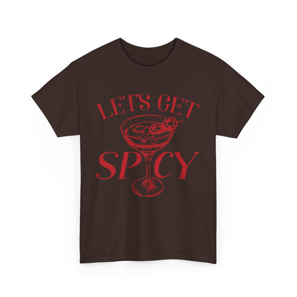 Let's Get Spicy  T-Shirt