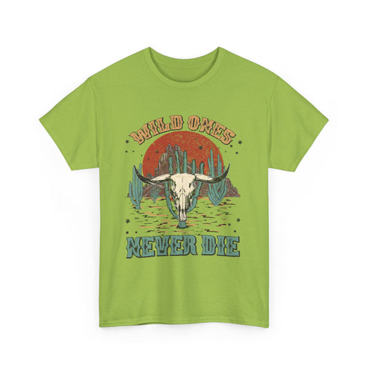 Wild Ones Never Die Western T-Shirt